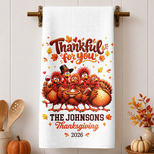Custom Text,Gift For Grandma,Gifts For Her,Happy,Indoor Decor,Thanksgiving - Thanksgiving Kitchen Decor Gift For Mom Grandma Family - Personalized Funny Turkey Thankful For You Kitchen Towel