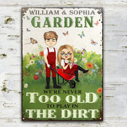 Garden Couple Play In The Dirt - Couples Gift - Personalized Custom Classic Metal Signs