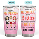 Chibi Girl I'm Not An Alcoholic But My Besties Are - Gift For Bestie - Personalized Custom Tumbler