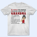 5 Things You Should Know About Grandma Mom Aunt - Mother Gift - Personalized Custom T Shirt