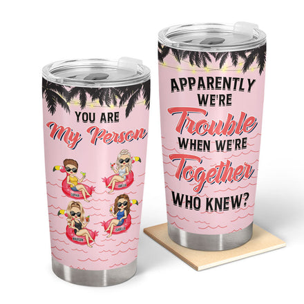 Beach Best Friend Apparently We're Trouble When We're Together - Gift For Bestie - Personalized Custom Tumbler
