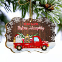On The Naughty List And Regret Nothing - Funny Christmas Gift For Dog Lovers & Cat Lovers - Personalized Custom Wooden Ornament