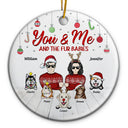 Couple You & Me And The Fur Babies - Christmas Gift For Dog & Cat Lovers - Personalized Custom Circle Ceramic Ornament
