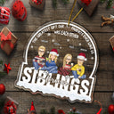 Christmas Siblings Forever The Greatest Gift Our Parents - Gift For Siblings - Personalized Custom Shaped Acrylic Ornament