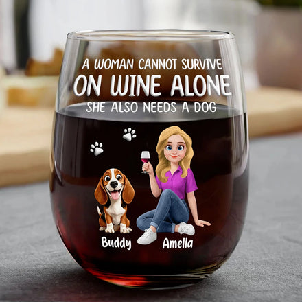 A Woman Cannot Survive On Wine Alone Dog Mom Animate - Personalized Stemless Wine Glass
