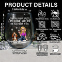 Happy,Gift For Wife,Gift For Women,Dog Mom,Dog Lovers,Pet Lovers,Gift For Mother,Gift For Yourself - A Woman Cannot Survive On Wine Alone Dog Mom Animate - Personalized Stemless Wine Glass