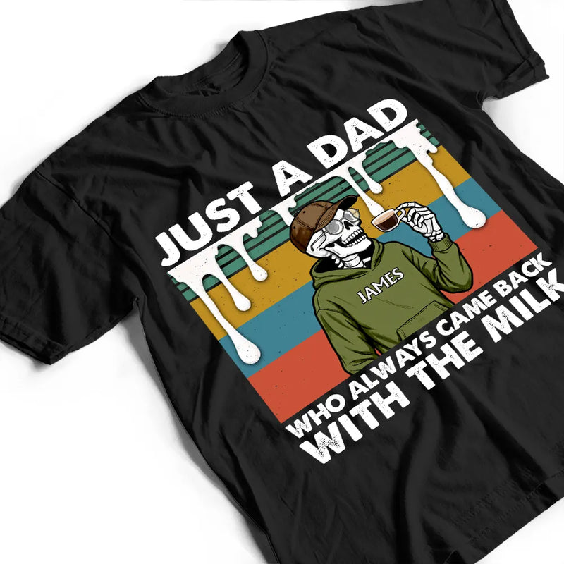 Gift For Husband, Gift For Yourself, Gift For Men, Gift For Father, Funny, Afro Dad - Always Came Back With The Milk - Personalized T Shirt