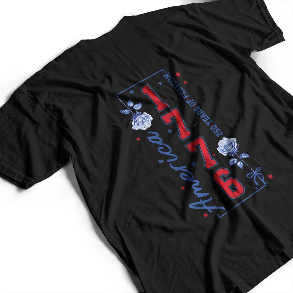 Gift For Yourself,Gift For Women,Happy,Independence Day,America 250th - America 250 Years Of Freedom Birth Flower - Personalized T Shirt
