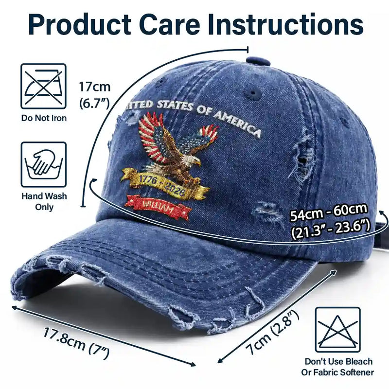 America 250th,Independence Day,Gift For Yourself,Proud,Custom Text - America 250th Anniversary - Personalized Embroidered Distressed Cap