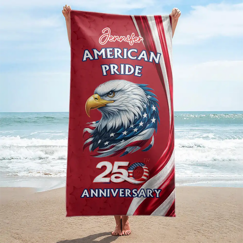America 250th,Independence Day,Gift For Yourself,Proud,Icon - America 250th Anniversary US Pride Patriotic Eagle - Personalized Beach Towel