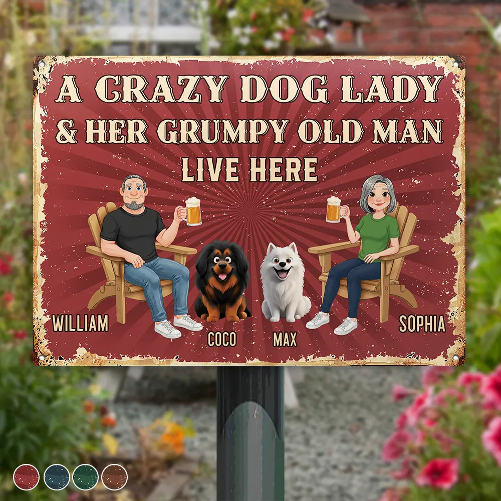 Dog Couple, Humorous, Dog Lovers, Pet Lovers, Gift For Couples, Vector - Animate Couple A Crazy Dog Cat Lady And Her Grumpy Old Man Live Here - Personalized Classic Metal Signs