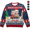 Old Couples,Gift For Husband,Gift For Wife,Christmas,Top Market,Love - Annoying Each Other 3D Effect Couple - Personalized Unisex Ugly Sweater