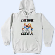 Gift For Father,Funny,Dad,Daughters - Awesome Like My Daughter - Personalized T Shirt