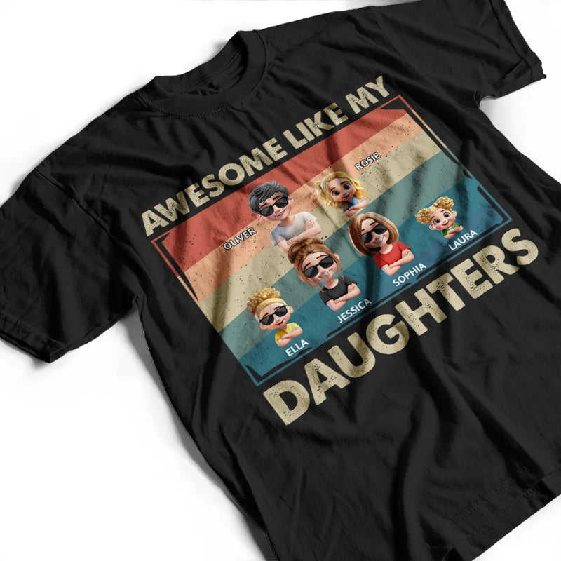 Funny, Gift For Husband, Gift For Grandpa, Gift For Father, Grandpa - Grandkids - Awesome Like My Daughter Funny Dad - Personalized T Shirt