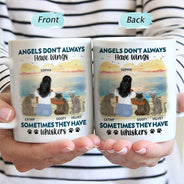 Angels Don't Always Have Wings - Memorial Gift For Cat Lovers, Cat Mom, Cat Dad - Personalized Mug