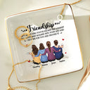 Gift For Bestie,Gifts For Colleagues,Happy - Friendship I'm Here For You - Personalized Ring Dish