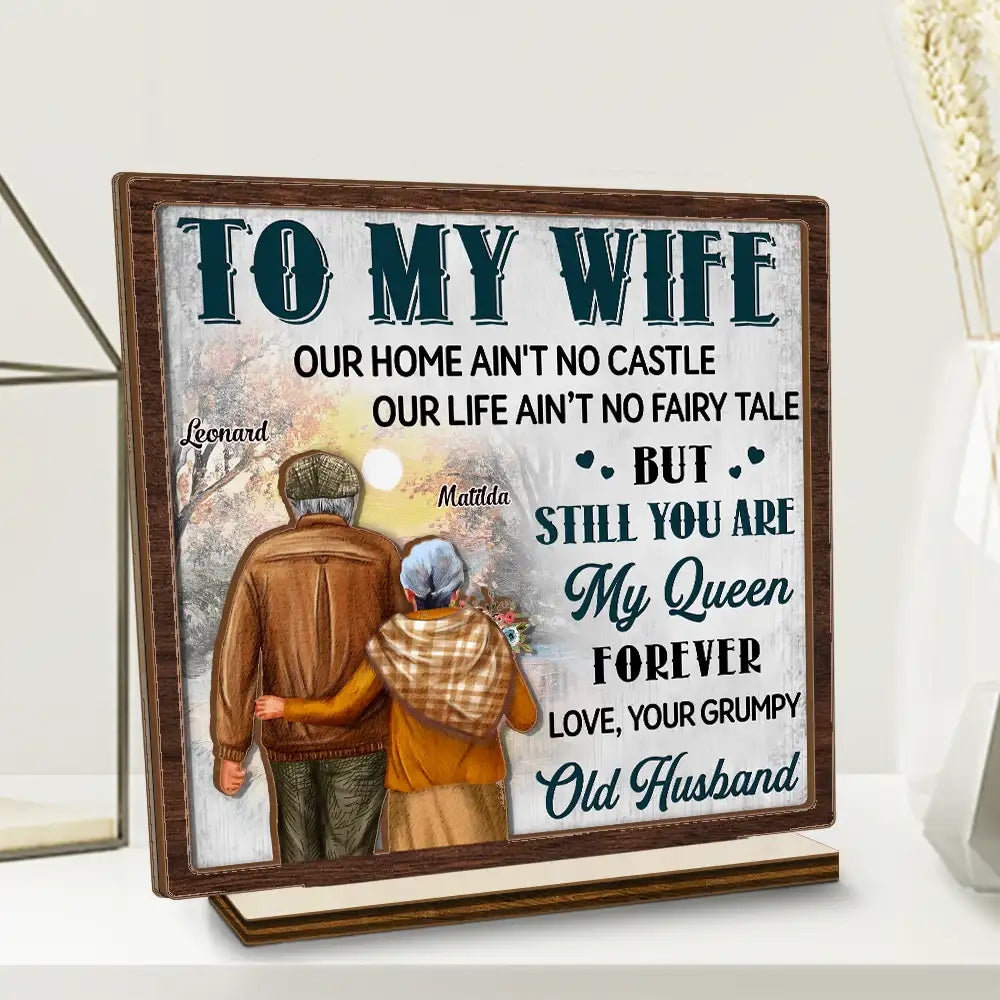 Gift For Couples, Old Couples, Gift For Wife, Gift For Husband - Couple To My Wife Our Home Ain't No Castle - Personalized Custom Shaped 2-Layered Wooden Plaque
