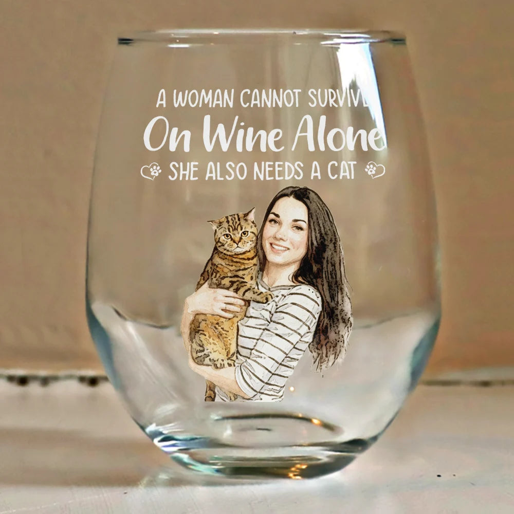 Happy,Dog Lovers,Pet Lovers,Cat Lovers,Dog Mom,Dog Dad,Cat Mom,Non-Eng,Photo - Watercolor (remove BG) - Custom Photo Realistic Watercolor Art A Woman Cannot Survive On Wine Alone Dog Cat - Personalized Stemless Wine Glass