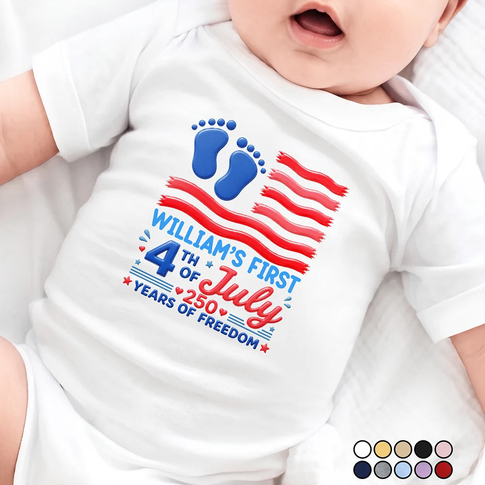 Baby's First 4th Of July 250 Years Of Freedom - Personalized Baby Onesie