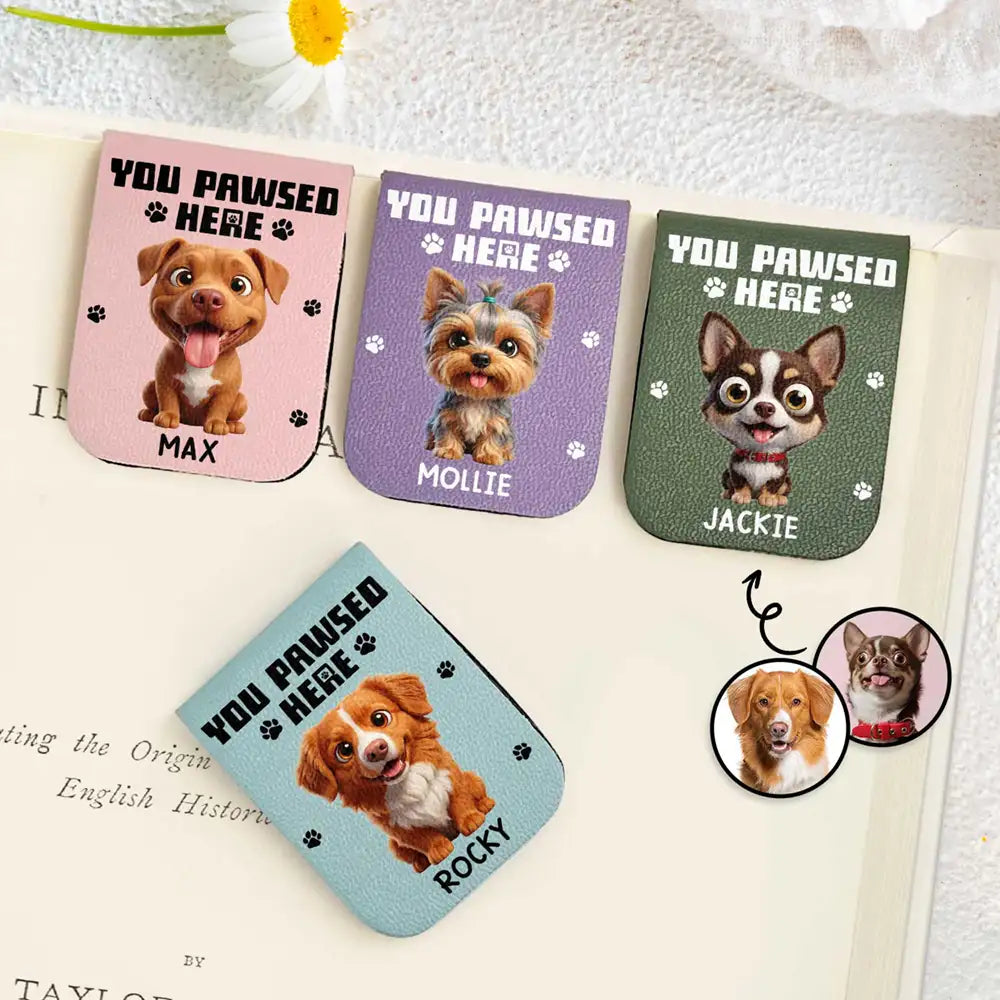 Bookish Gifts For Pet Lovers, Book Lovers - Personalized Custom Photo You Pawsed Here Leather Magnetic Bookmark