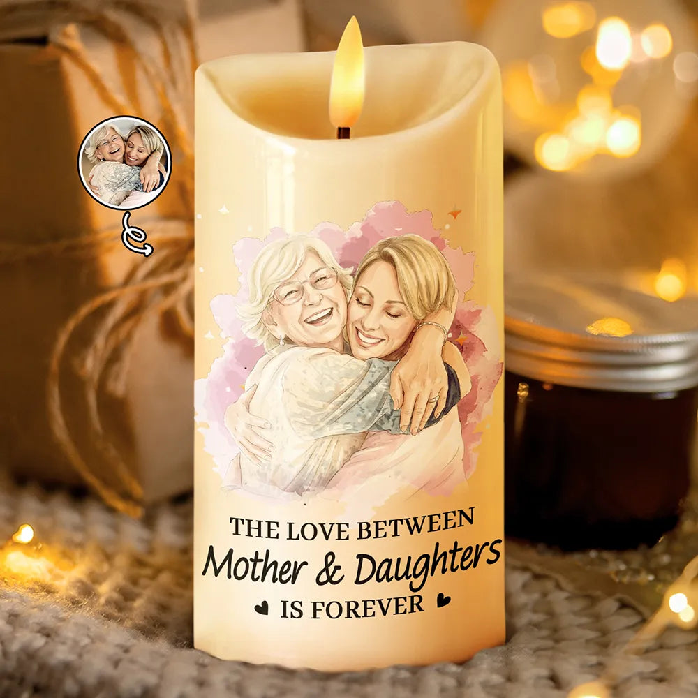 Art Design,Christmas,Custom Photo,Gift For Children,Gift For Daughter,Gift For Mother,Gifts For Her,Mom - Children,Mom - Daughter,Mom - Daughter (Adult),Mom - Daughter (Young),Photo - Watercolor - Remove BG,Sentimental - Gift For Mom Daughter - Personalized Custom Photo Watercolor The Love Between Mother & Daughters Is Forever Flameless LED Candle
