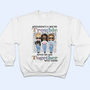Best Friends Apparently We're Trouble When We Are Together Who Knew - Gift For BFF - Personalized Custom Hoodie