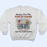 Family Couple Annoying Each Other And Still Going Strong - Gift For Couples - Personalized Custom T Shirt