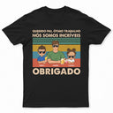 Querido Pai Ótimo Trabalho Nós Somos Incríveis Obrigado Jovem - T Shirt Personalizado