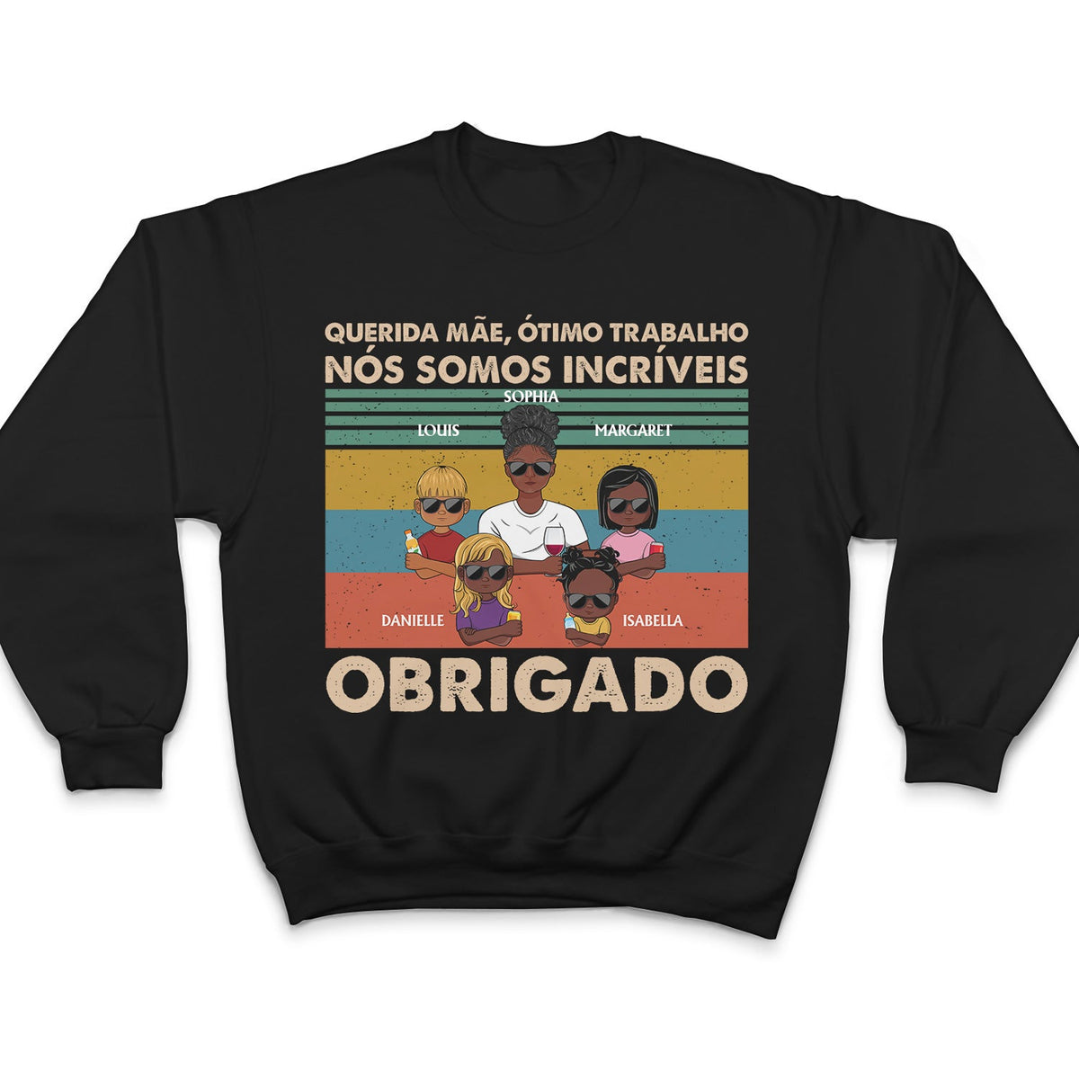 Querida Mãe Ótimo Trabalho Nós Somos Incríveis Obrigado Jovem - T Shirt Personalizado