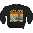I Like Beer, Wine And My Dogs And Maybe 3 People - Birthday, Funny Gift For Woman, Man, Dog Mom, Dog Dad - Personalized T Shirt