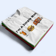 I'm A Simple Woman Campers - Gift For Camping Lovers - Personalized T Shirt