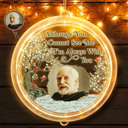 Memorial - Custom Photo Memorial Although You Cannot See Me - Personalized LED Pendant Light