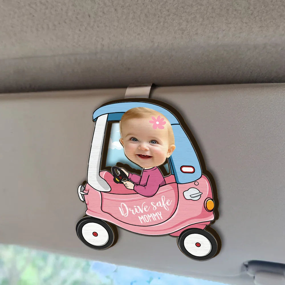 Gift For Father - Custom Photo Cute Baby Drive Safe Daddy - Personalized Custom Shaped Car Visor Clip
