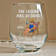 Funny,Retirement,Gift For Grandparents,Parents,Gift For Yourself,Gift For Men,Gift For Women,Gifts For Colleagues - The Legend Has Retired Not My Problem Anymore - Personalized Stemless Wine Glass
