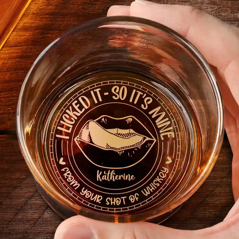 Gift For Couples, Gift For Husband, Gift For Boyfriend - Couple I Licked It So It's Mine Husband Wife - Personalized Engraved Whiskey Glass