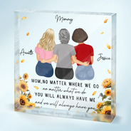 Gift For Mother,Mom - Daughters (Adult),Love,Gift For Daughter - No Matter Where We Go Mom Daughter - Personalized Square Shaped Acrylic Plaque