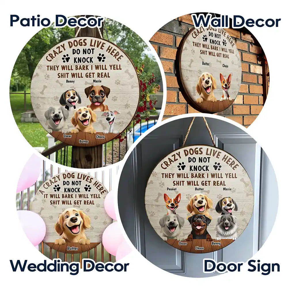 Dog Lovers, Pet Lovers - They Will Bark I Will Yell - Personalized Wood Circle Sign