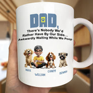 Dog Lovers, Dog Mom, Pet Lovers, Dog Dad - There's Nobody I'd Rather - Personalized Mug