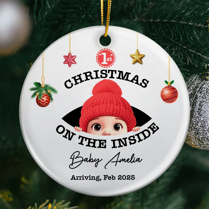 New baby, Christmas, Expecting Dad, Pregnant Mom, Happy - Baby's First Christmas On The Inside - Personalized Circle Ceramic Ornament