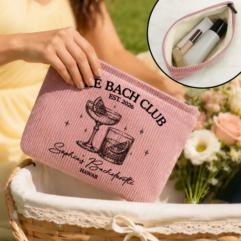 Travel,Confident,Gift For Bestie,Bachelorette,Icon - Bachelorette The Bach Club - Personalized Corduroy Makeup Bag