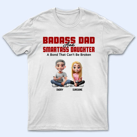 Badass Dad & Smartass Daughter - Personalized T Shirt