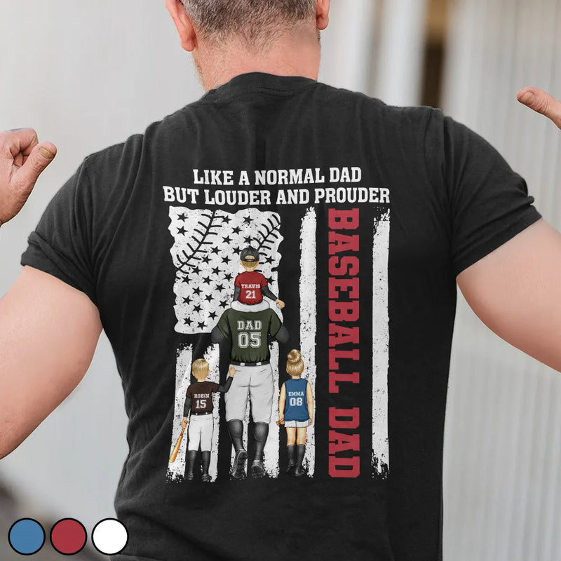 Baseball Dad Louder & Prouder - Personalized T Shirt