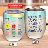 Personalized Beach Beach Is Calling Custom Wine Tumbler