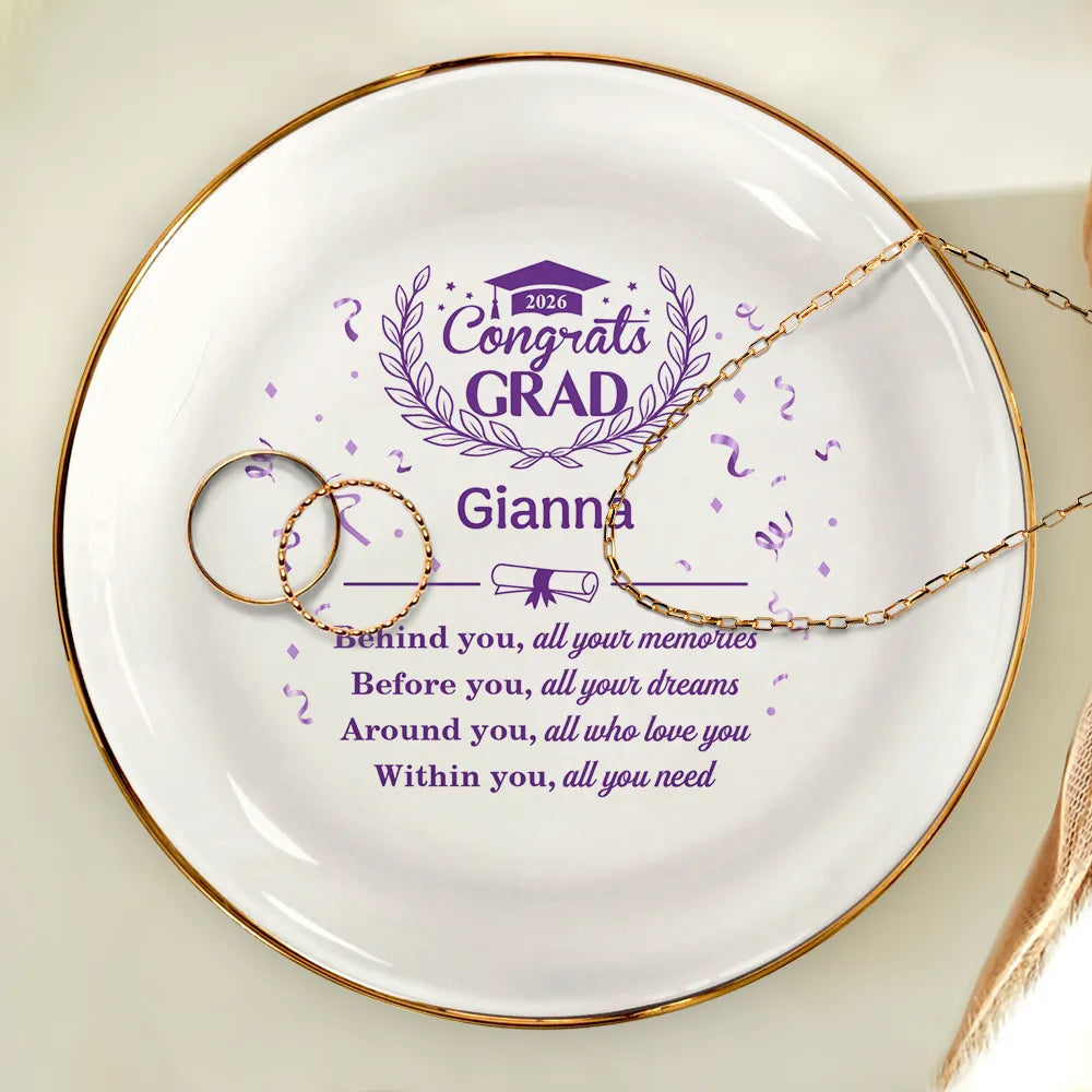 Graduation,Gift For Yourself,Gift For Daughter,Gift For Bestie,Happy - Behind You All Memories Congrats Grad - Personalized Ring Dish