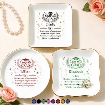 Behind You All Memories Congrats Grad - Personalized Ring Dish