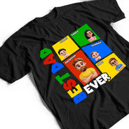 Gift For Father,Gift For Grandpa,Non-Eng,Confident - Best Dad Ever Basic Color Arcade Theme - Personalized T Shirt