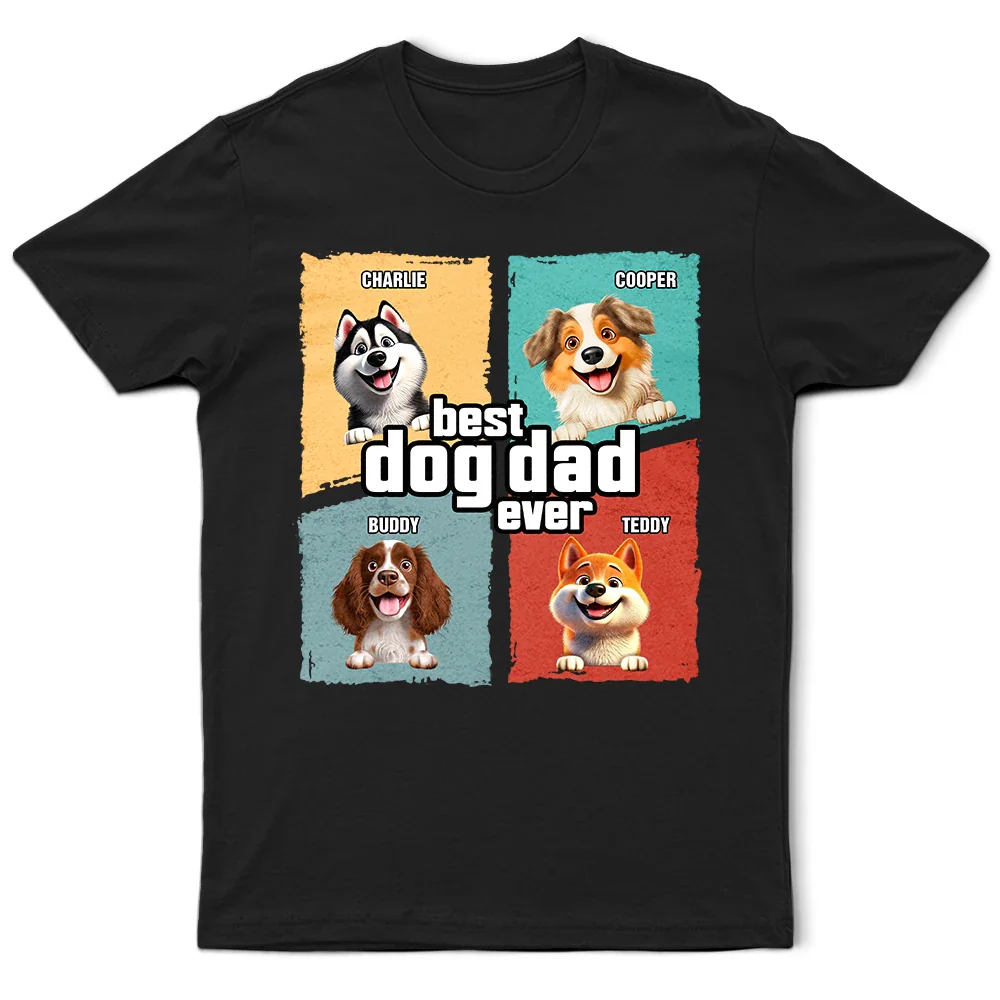 Pet Lovers,Pet Dad,Dog Lovers,Dog Dad,Happy,Gift For Father - Best Dog Dad Dog Mom Ever - Personalized T Shirt