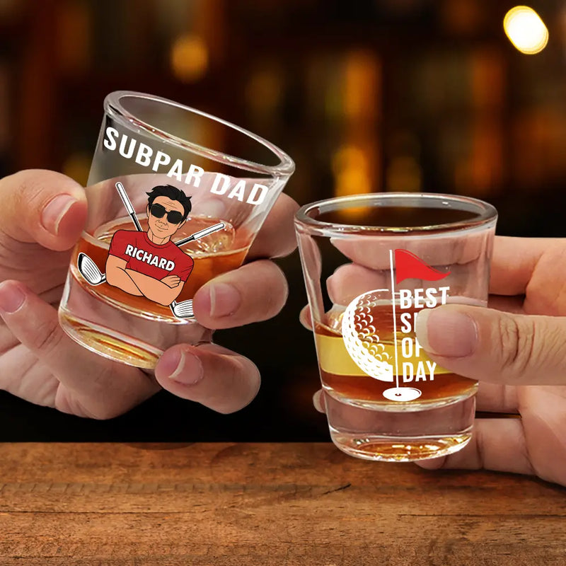Gift For Father, Funny - Best Shot Of The Day Golf - Personalized Shot Glass