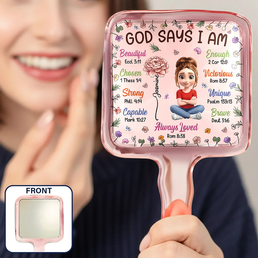 Gift For Yourself, Gift For Women, Happy, Gift For Daughter, Gift For Bestie, Gift For Sisters - Bible Birth Month Flower God Says You Are - Personalized Handheld Mirror