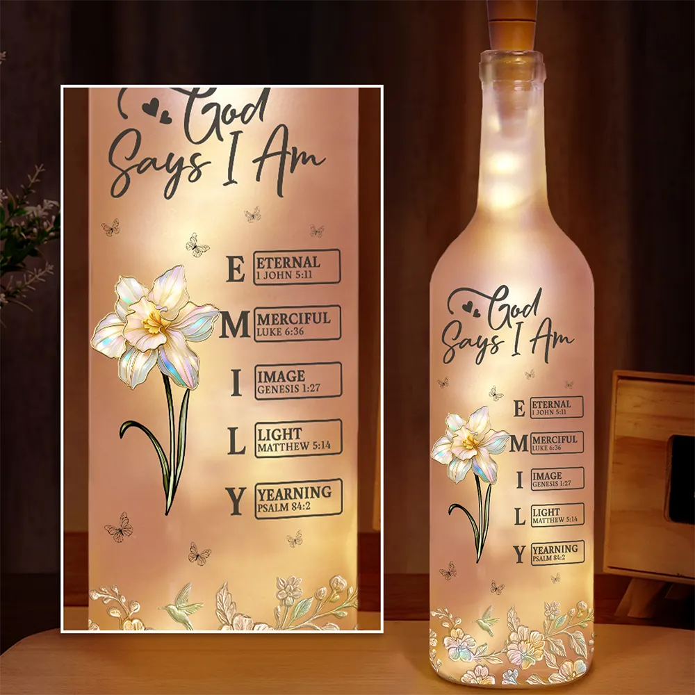 Gift For Yourself, Gift For Women, Love - Bible Verse God Says I Am Birth Flower Nacre Effect - Personalized Bottle Light